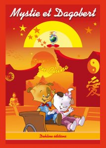 Mystie et Dagobert en Chine - livre pour enfant